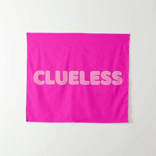 Clueless I Tapestry