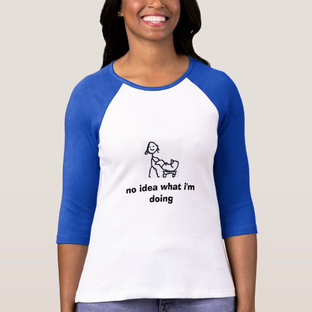 Clueless Mom T-Shirt (Front)