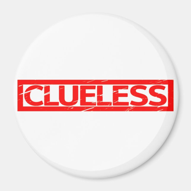 Clueless Stamp Magnet (Front)