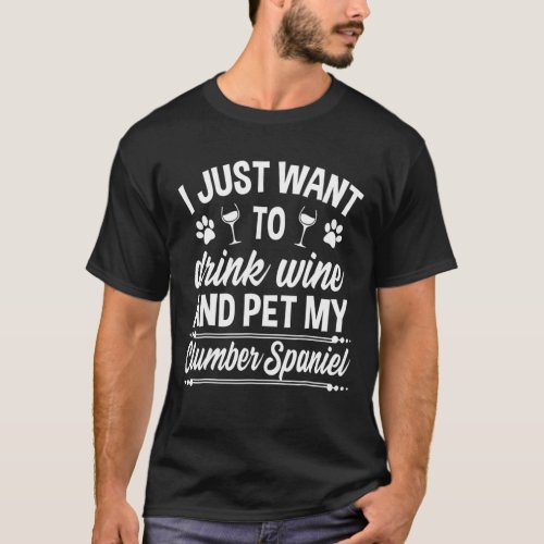 Clumber Spaniel  Funny Wine Dog Owner T_Shirt