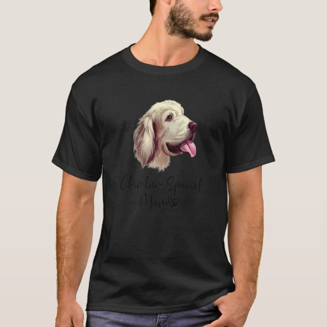 Clumber Spaniel Mom Cute Puppy Dog Owner Clumber S T-Shirt (Front)