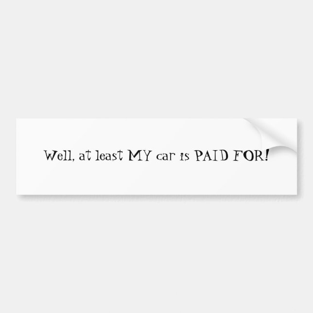 Clunker car bumper sticker (Front)