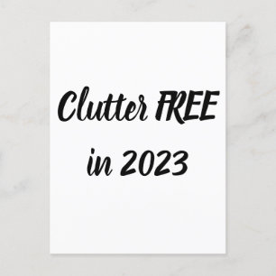 Clutter FREE in 2023 - Self Care! Postcard