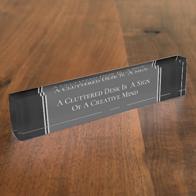 Cluttered Desk Humor Desk Name Plate (Side)