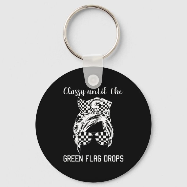 Cly Until The Green Flag Drops Messy Bun Racing Wo Keychain (Front)