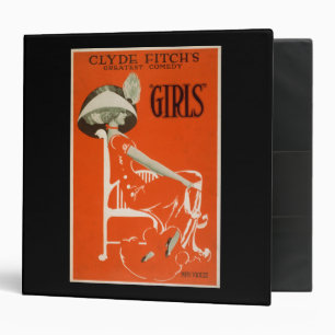 Clyde Fitch's Greatest Comedy, "Girls" Theatre 2 3 Ring Binder