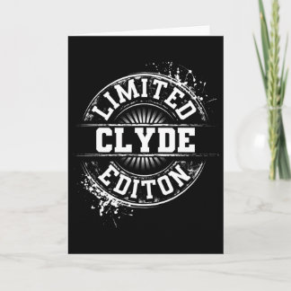 Clyde Limited Edition Funny Personalized Name Joke Card