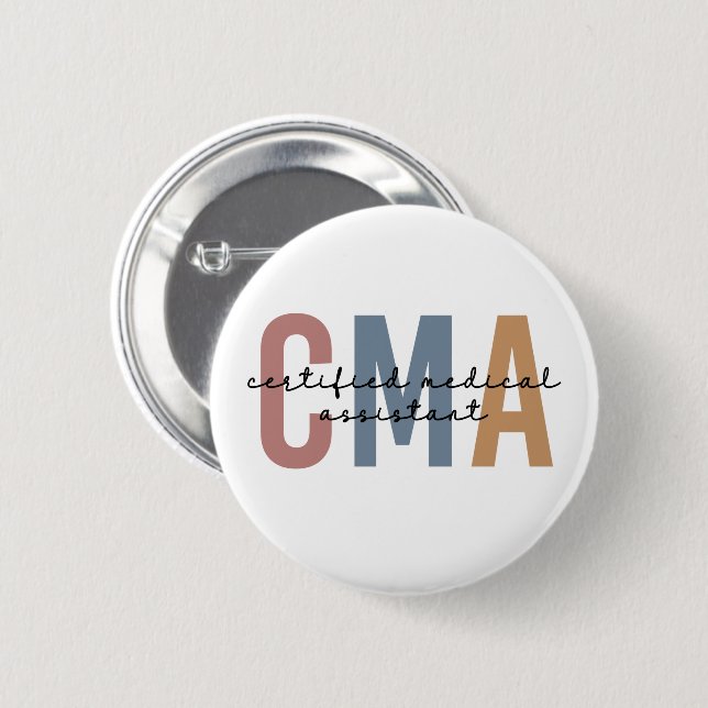 CMA Certified Medical Assistant Button (Front & Back)