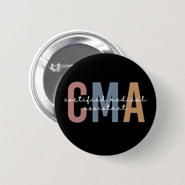CMA Certified Medical Assistant Button (Front & Back)