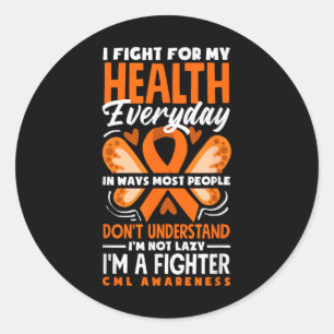 Cml Warrior Im Fine Chronic Myeloid Leukemia Aware Classic Round Sticker