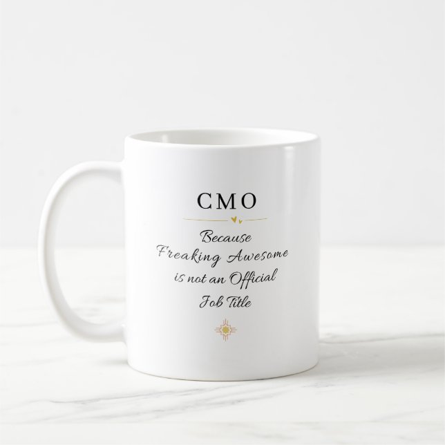 CMO Office Quote Coffee Mug (Left)