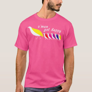 Cmon Get Happy Vintage Retro Pin T-Shirt