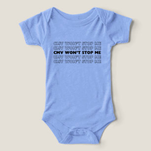 CMV Won't Stop Me Onsie for baby CMV warriors Infant T-shirt