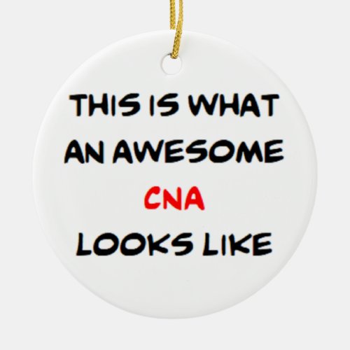 cna awesome ceramic ornament