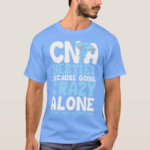CNA Besties _ Best Friend Nurse Certified Nursing  T_Shirt