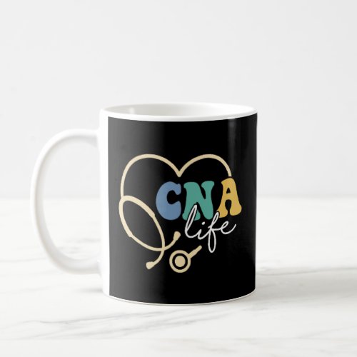 CNA Certificated Nursing Assistant Groovy CNA Life Coffee Mug