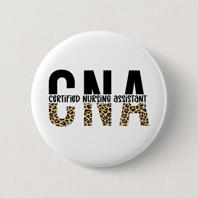 CNA Certified Nursing Assistant Cheetah Print Button (Front)