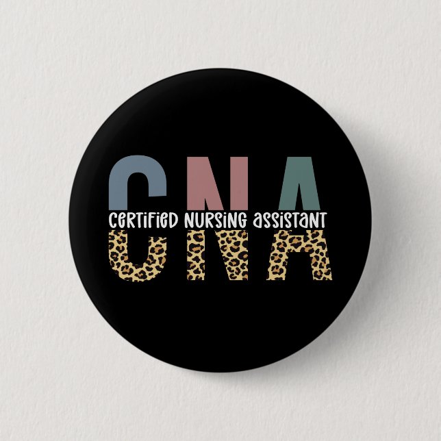 CNA Certified Nursing Assistant Cheetah Print Button (Front)