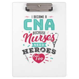 CNA Certified Nursing Assistant Heroes Clipboard