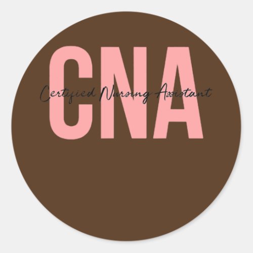 CNA Certified Nursing Assistant Medical  Classic Round Sticker