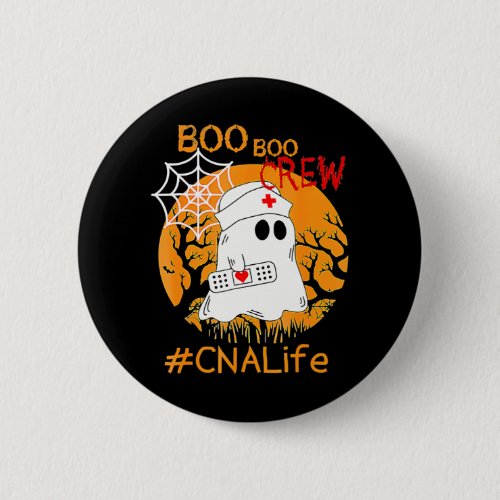 CNA Life Boo Boo Crew Nurse Ghost Halloween Button