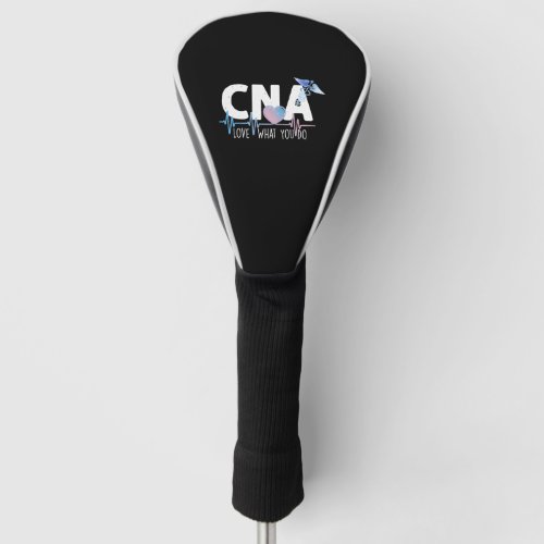 CNA Love What You Do Heartbeat Certified Nursing  Golf Head Cover