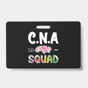 CNA Nurse Squad Certified Nursing Assistant Badge