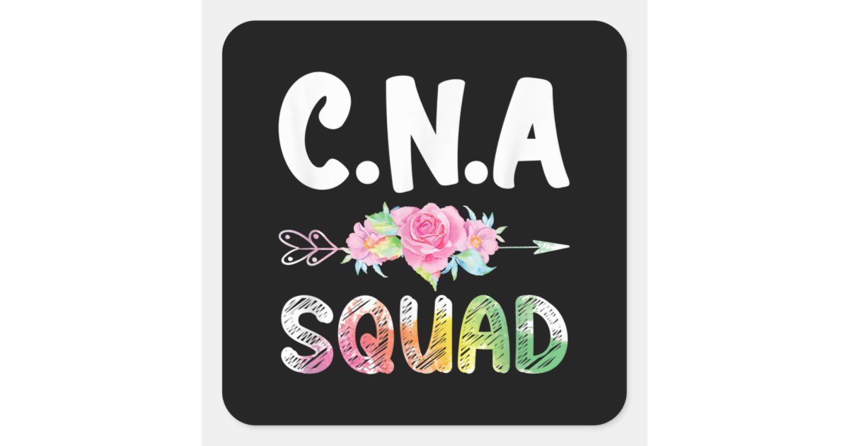 CNA Nurse Squad Certified Nursing Assistant Square Sticker | Zazzle