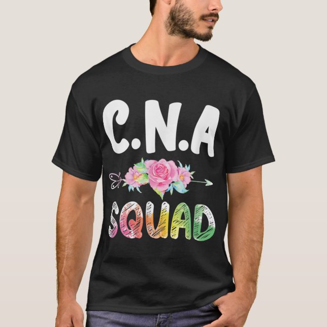 CNA Nurse Squad Certified Nursing Assistant T-Shirt (Front)