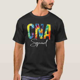 Cna Squad Appreciation Day Tie Dye For Women For W T-Shirt