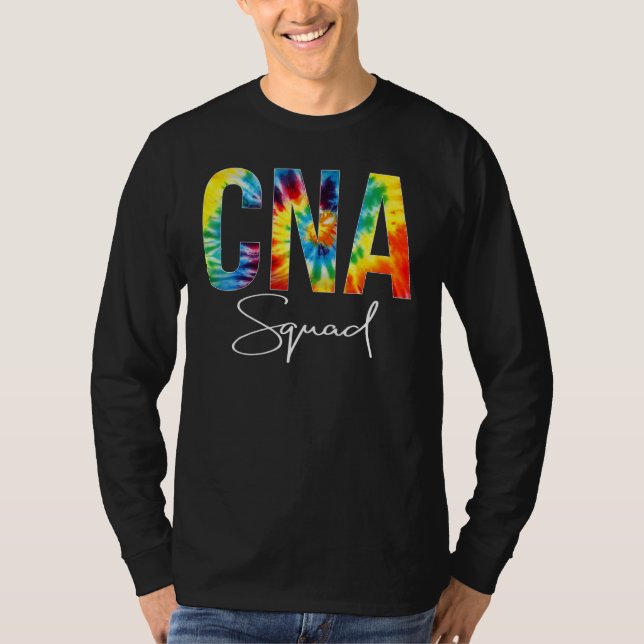 CNA Squad Appreciation Day Tie Dye For Women For W T-Shirt (Front)