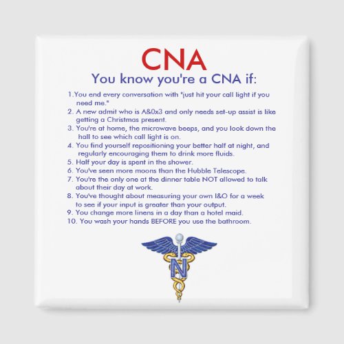 CNA You know youre a CNA if 1You end  Magnet