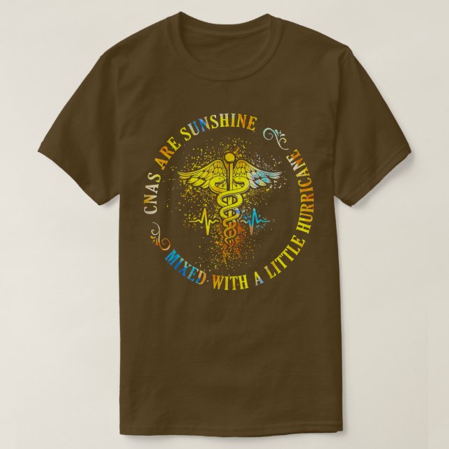 Cnas Are Sunshine Mied Hurricane Funny Nurse Steth T-Shirt (Design Front)