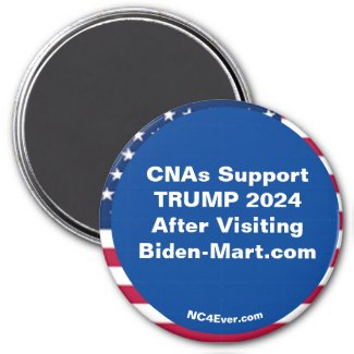 CNAs Support TRUMP 2024 After Fridge Magnet