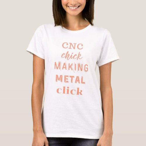 CNC Chick T_Shirt