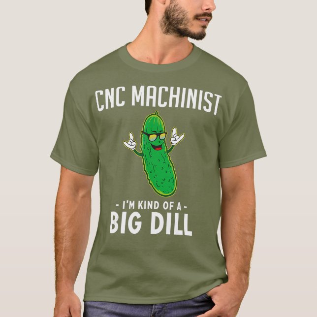 CNC Machinist Gift for CNC Machinist T-Shirt (Front)