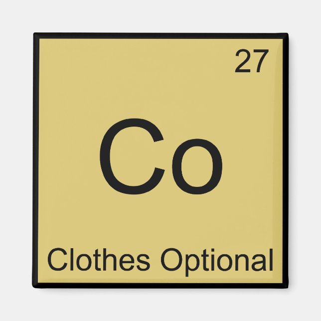 Co - Clothes Optional Chemistry Element Symbol Tee Magnet (Front)
