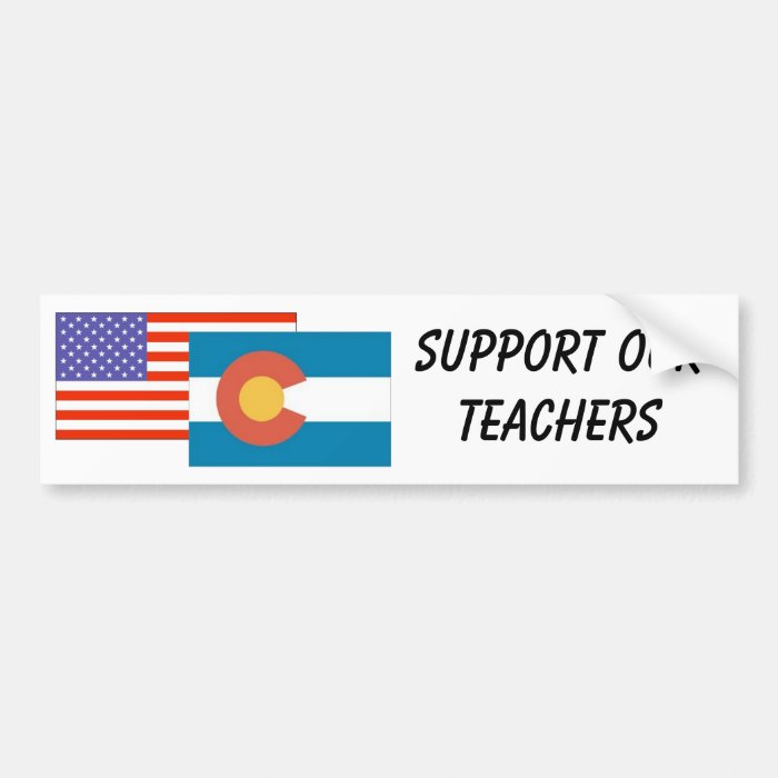 CO  Support Our Teachers Bumper Sticker