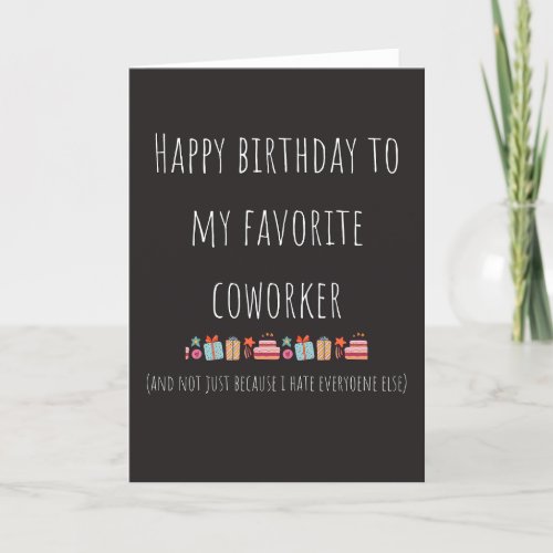 Co_worker Funny Happy Birthday Greeting Card