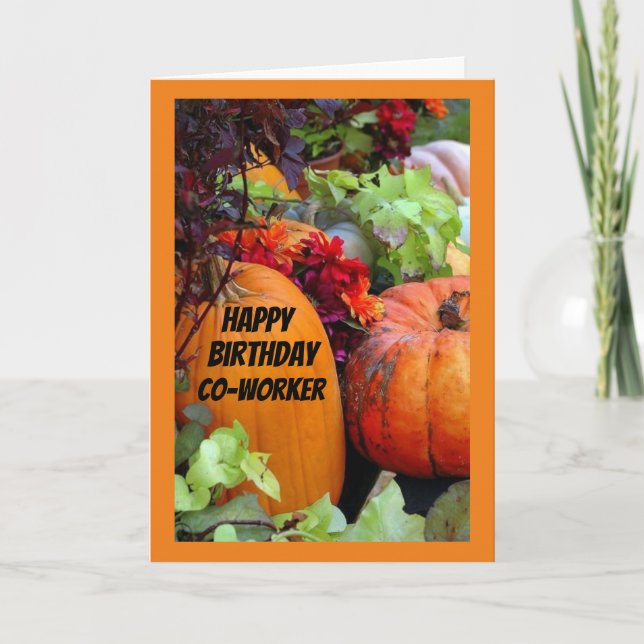 *CO-WORKER HAPPY BIRTHDAY ON AUTUMN BIRTHDAY CARD (Front)