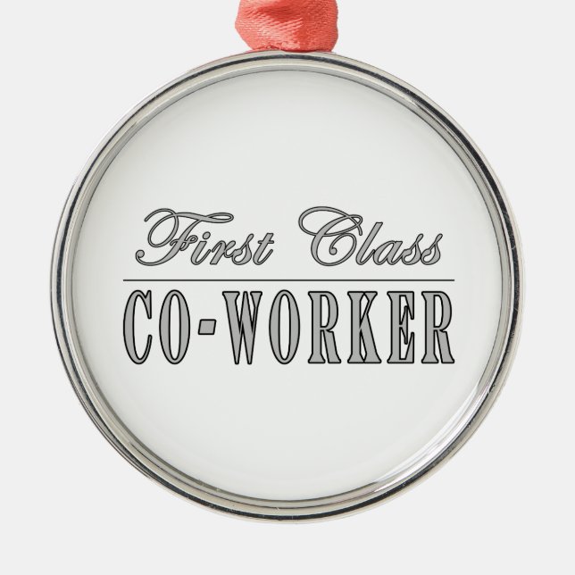Co-Workers First Class Co-Worker Metal Ornament (Front)