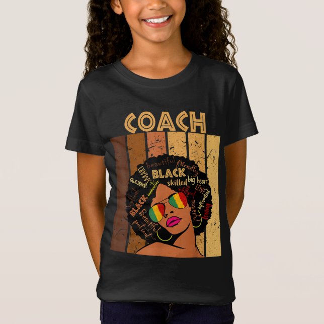 Coach Afro African American Women Black History Mo T-Shirt (Front)