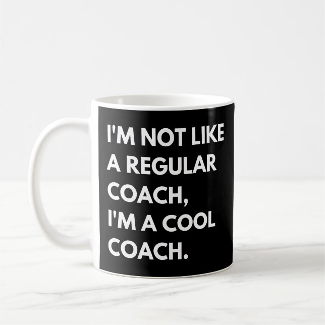 Coach And Trainer Funny Saying Coffee Mug (Left)