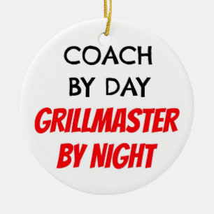 Coach by Day Grillmaster by Night Ceramic Ornament