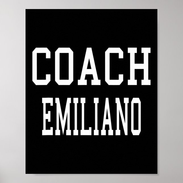 Coach Emiliano Custom Footbyll Soccer Bysebyll Tea Poster (Front)