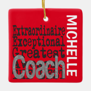 Coach Extraordinaire CUSTOM Ceramic Ornament