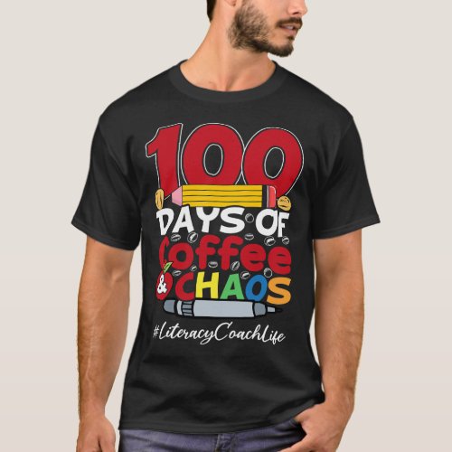 Coach Happy Women 100 Days Of Coffee And Chaos  T_Shirt