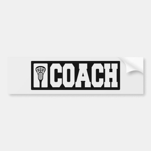 Coach _ Lacrosse Coach Bumper Sticker