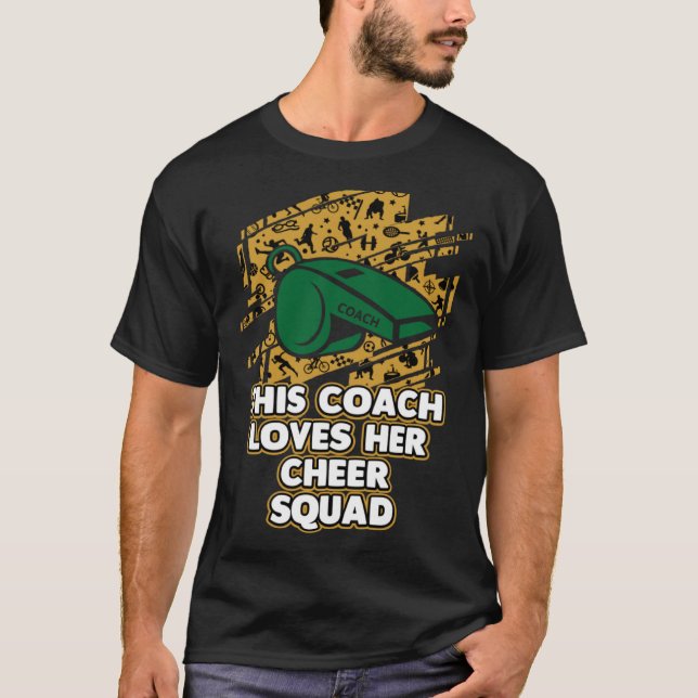 Coach Loves Her Cheer Squad  Cheer Coach Humor T-Shirt (Front)