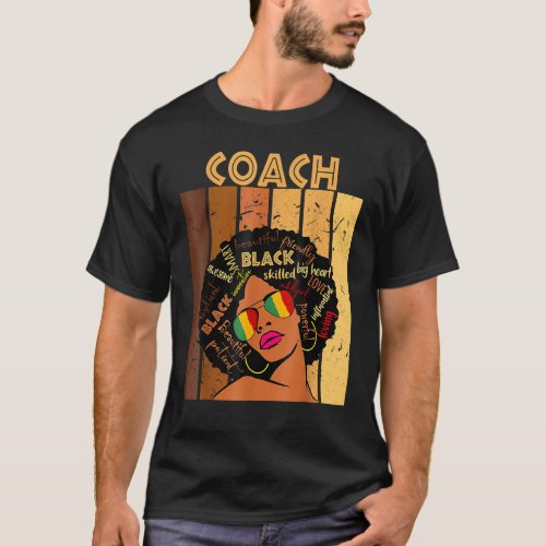 Coach Queen Melanin Black History Afro African Pri T_Shirt